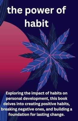  《The Power of Habit》：探尋習慣之謎，解析社會變革的基石